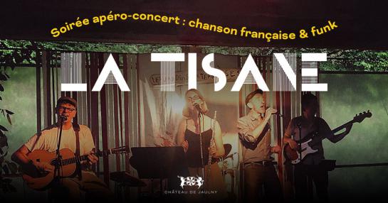 Apéro-concert la Tisane chansons rafraîchissantes Apéro-concert la Tisane chansons rafraîchissantes