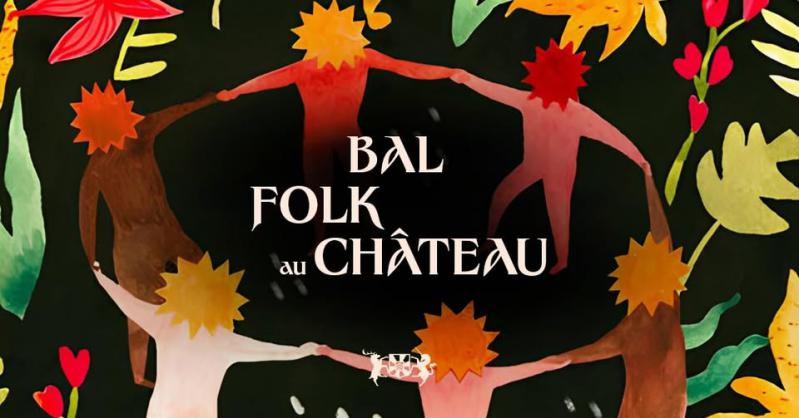 Bal folk Marché gourmand festif Château de Jaulny