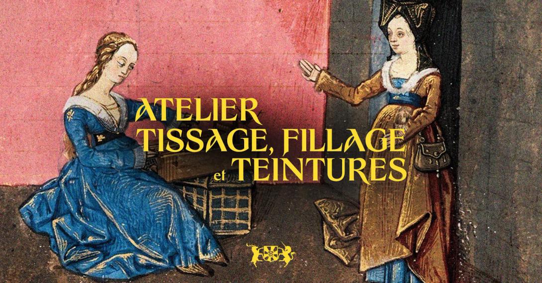 Journée médiévale tissage filage & teintures