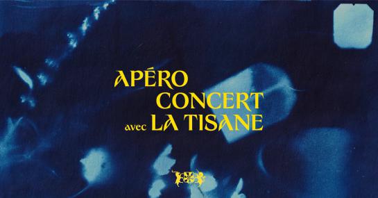 Apéro-concert la Tisane chansons rafraîchissantes